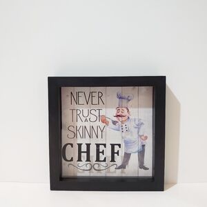 Never Trust a Skinny Chef Square Sign